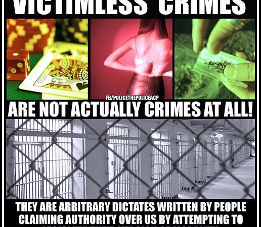 Victimless crimes are not actually crimes at all